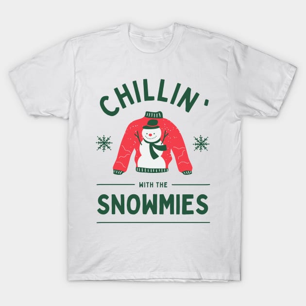 Merry Christmas! - Chillin' with the Snowmies T-Shirt by MadeBySerif